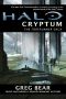 [Halo 08] • Halo · Cryptum · Book One of the Forerunner Saga